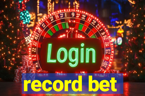 record bet